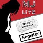2017-MJ-LIVE-Ticket-Giveaway-GLR-Shopping-Show-Widget