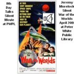 Jeremy Morelock 8th Day Interview Silent War of the Worlds at Peter White Public Library Thursday April 26th