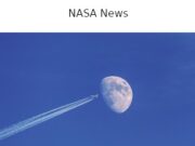 8Th Day NASA News Recap for June 18, 2021 NASA News - June 18, 2021