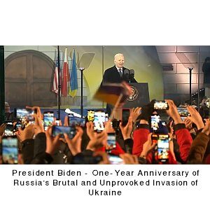President Biden Speaks Ahead of the One-Year Anniversary of Russia Brutal and Unprovoked Invasion of Ukraine