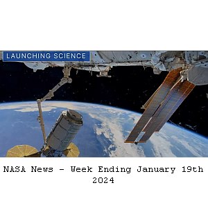 NASA News - Week Ending January 19th 2024
