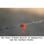 The Texas Tribune Article on Immigration and the Southern Border