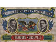 Theodore Roosevelt and_Lincoln Election Themes