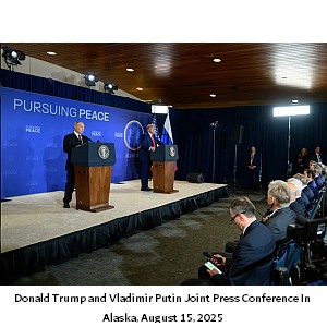 Donald Trump and Vladimir Putin Joint Press Conference In Alaska, August 15, 2025