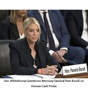 Sen. Whitehouse Questions Attorney General Pam Bondi on Homan Cash Probe
