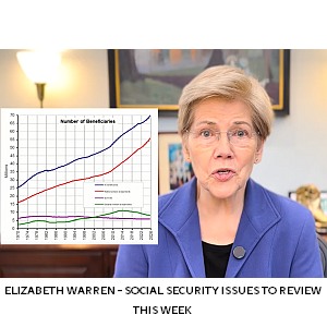 Elizabeth Warren - Social Security Issues To Review This Week